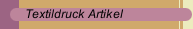 Textildruck Artikel